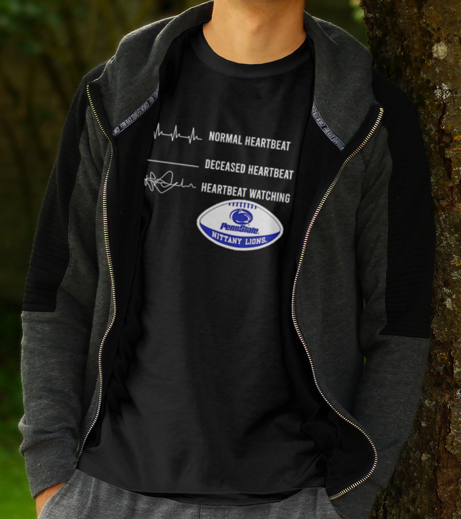 Normal Heartbeat Deceased Heartbeat Heartbeat Watching Penn State Nittany Lions T-Shirt