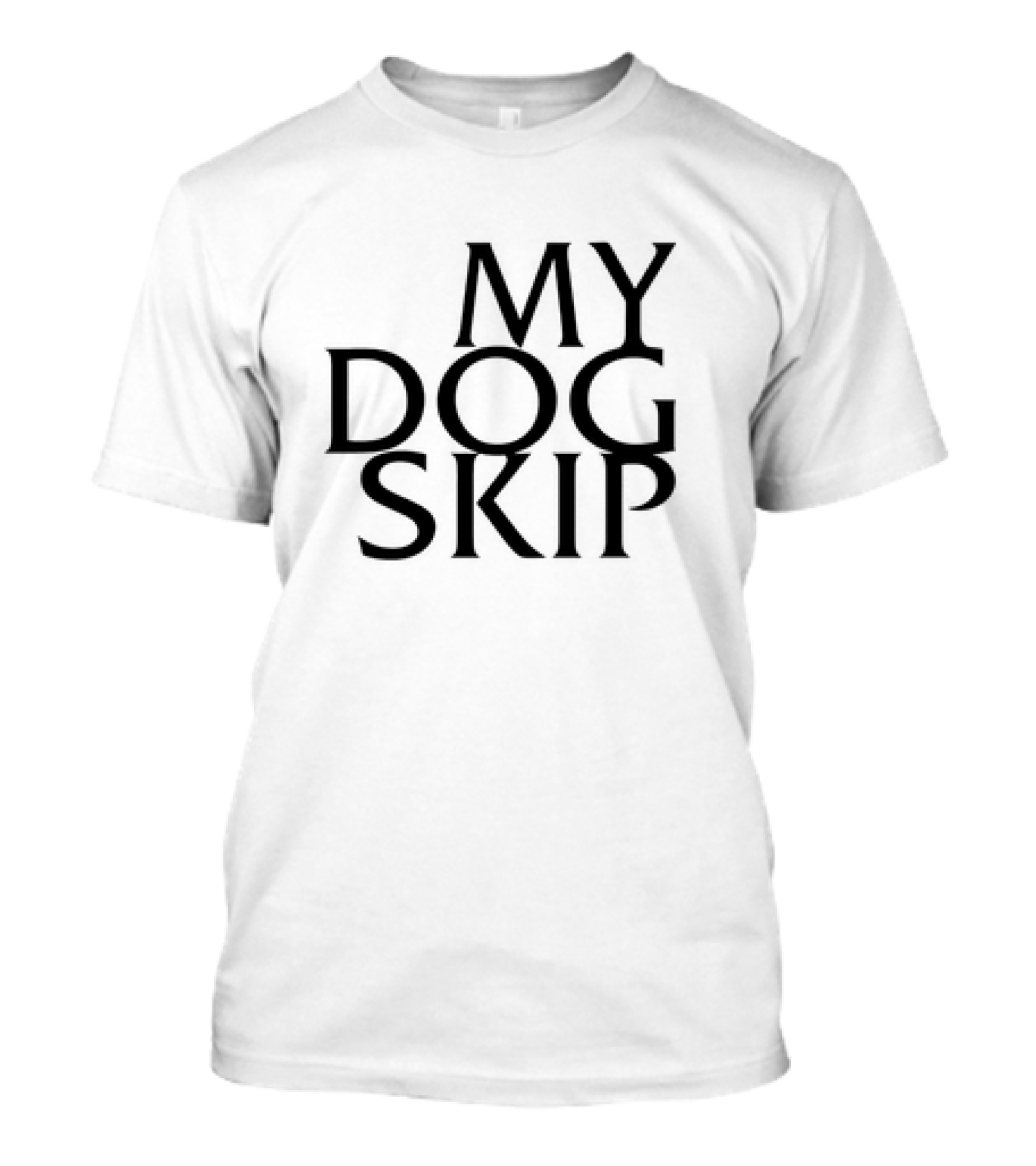 My Dog Skip T-Shirt