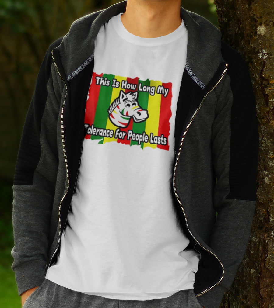 This Is How Long My Tolerance For People Lasts Zebra Stripes Red Green Yellow T-Shirt