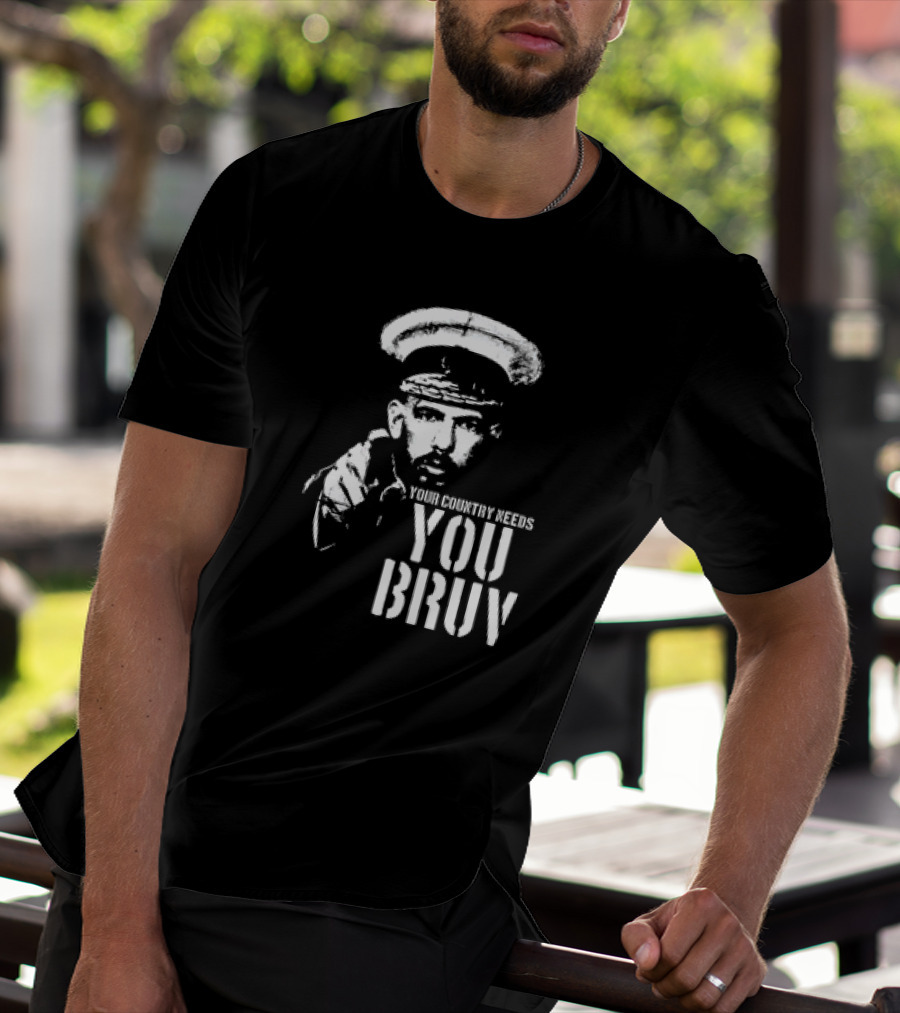 Your Country Needs You Bruv T-Shirt