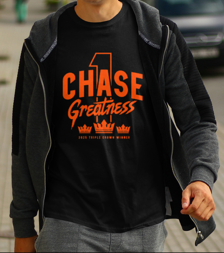 Chase Greatness 2025 Triple Crown Winner T-Shirt