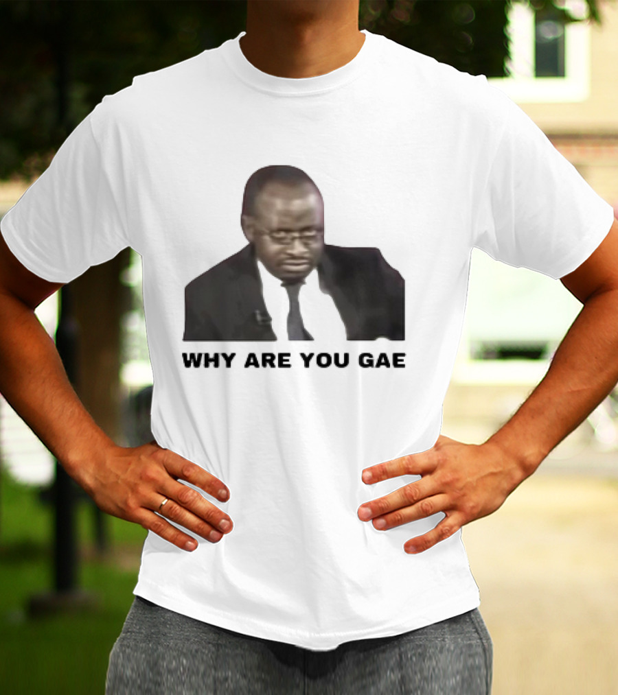 Uganda Gay Rights Interview Why Are You Gae Meme Iconic Image T-Shirt