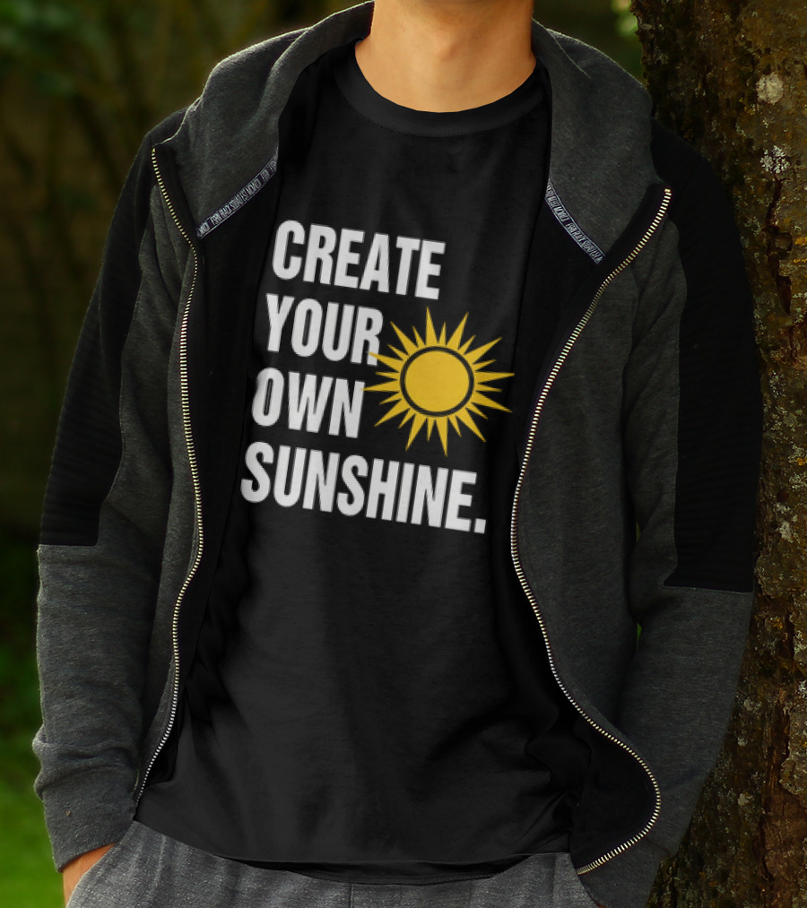 CREATE YOUR OWN SUNSHINE CLASSIC SUN T-Shirt