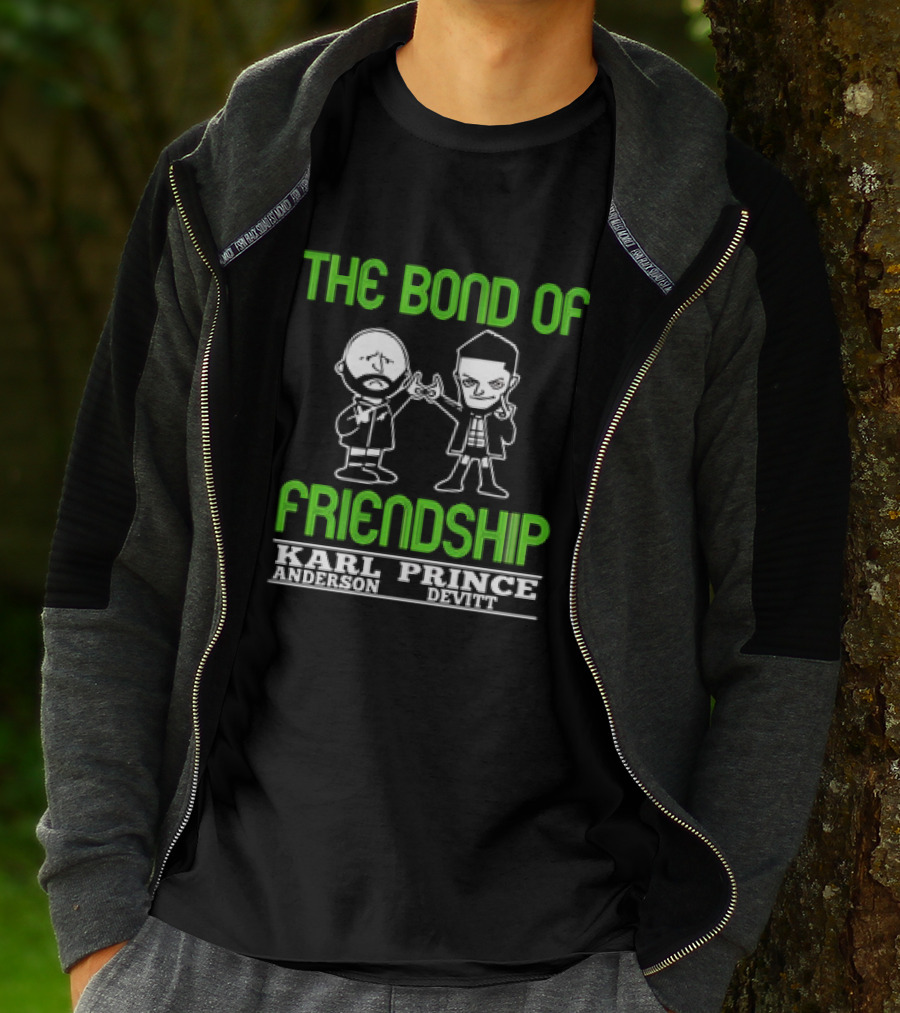 The Bond Of Friendship Karl Anderson Prince Devitt T-Shirt