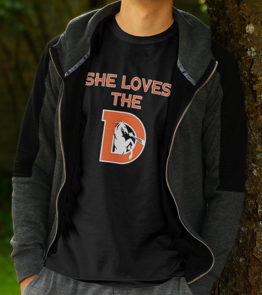 Denver Broncos She Loves The D Football Team T-Shirt