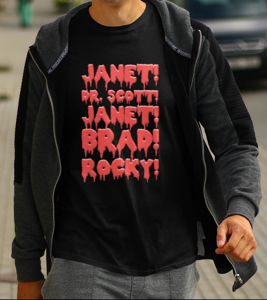 Janet Dr. Scott Janet Brad Rocky Horror Cult Classic Text T-Shirt