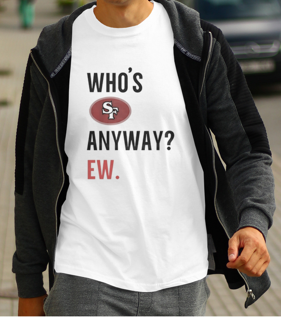 WHO'S SF ANYWAY? EW T-Shirt