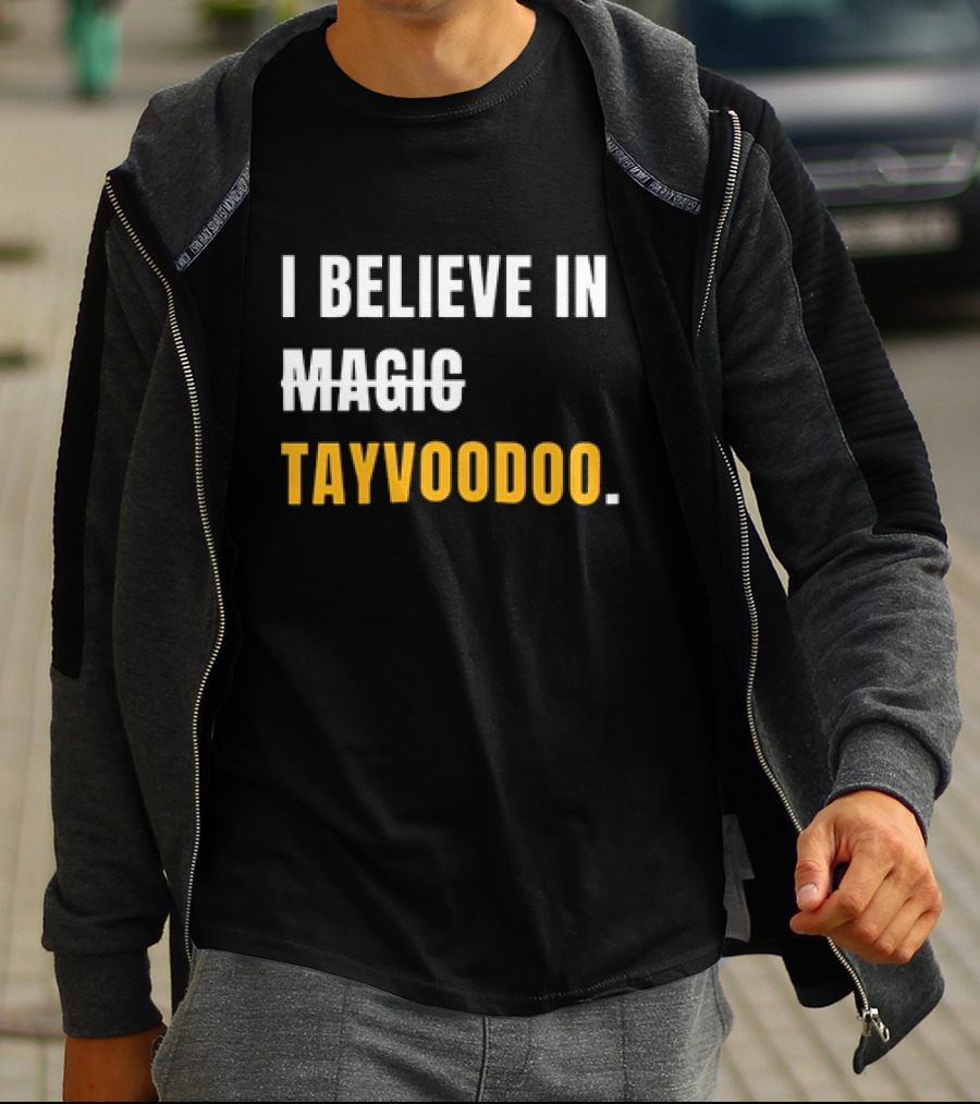I Believe In Magic Tayvoodoo T-Shirt