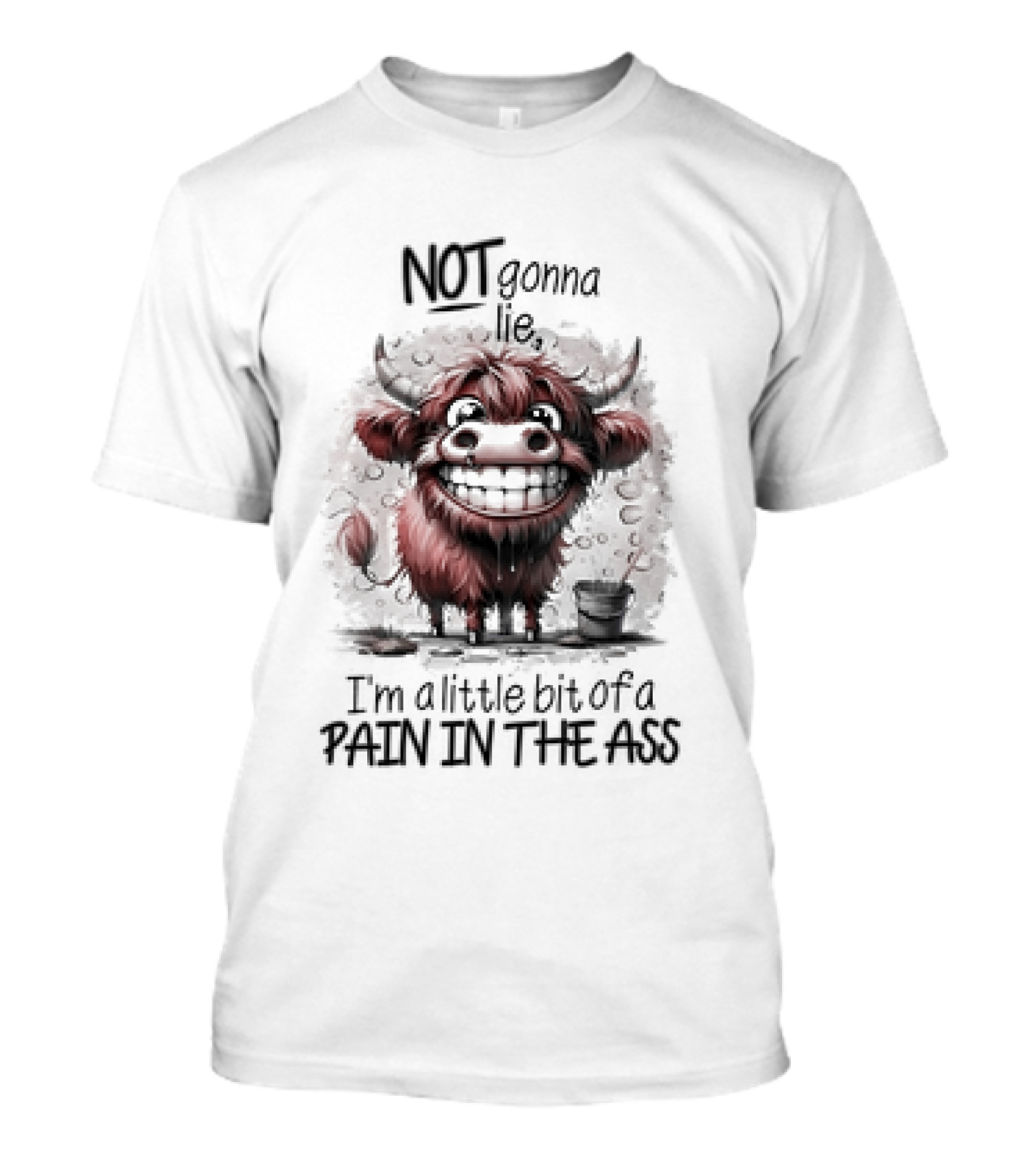 NOT Gonna Lie I'm A Little Bit Of A PAIN IN THE ASS Cow T-Shirt