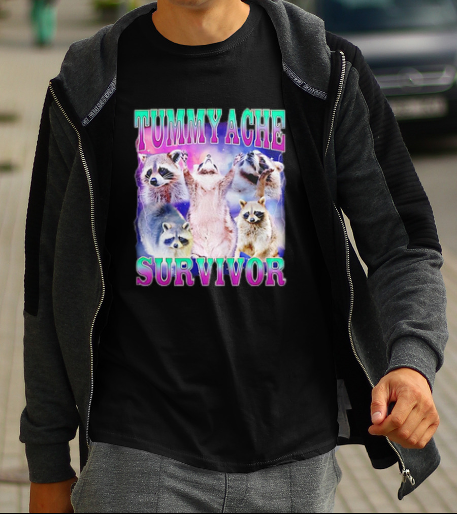 TUMMY ACHE SURVIVOR Raccoon Meme Group Cheers T-Shirt