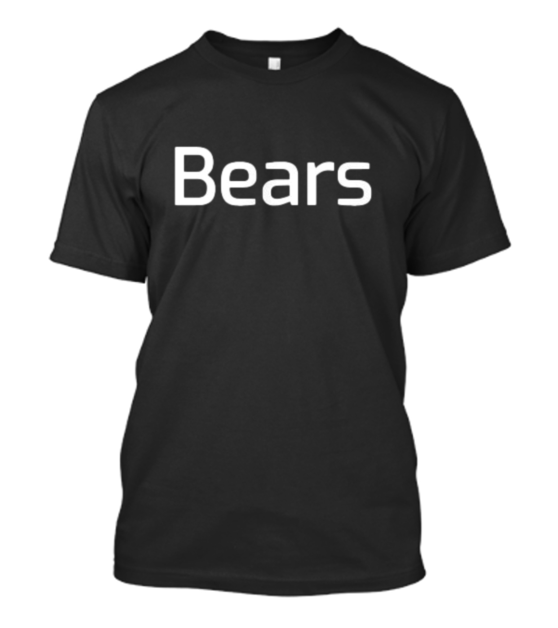 Bears Word Bold Whimsical Style White Text T-Shirt