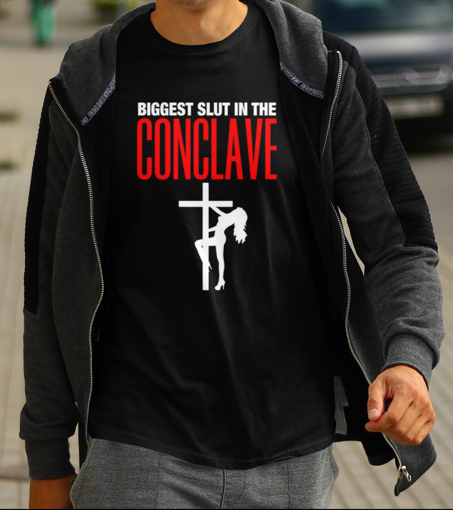 Biggest Slut In The Conclave Cross Silhouette T-Shirt