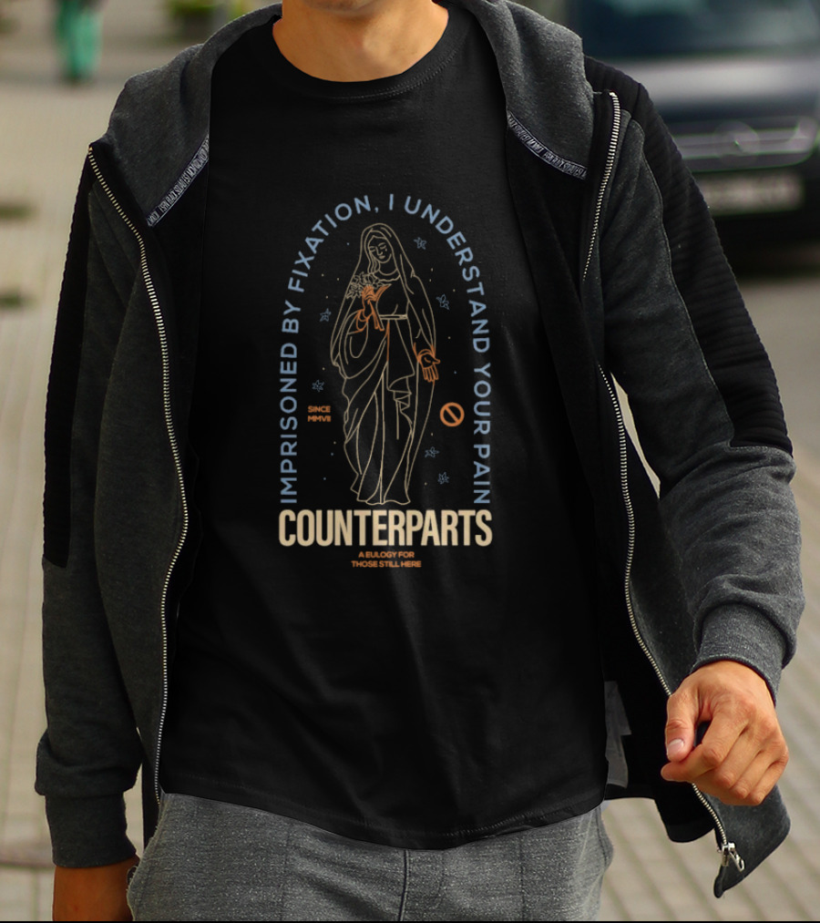 Counterparts Imprisoned By Fixation I Understand Your Pain A Eulogy For Those Still Here T-Shirt