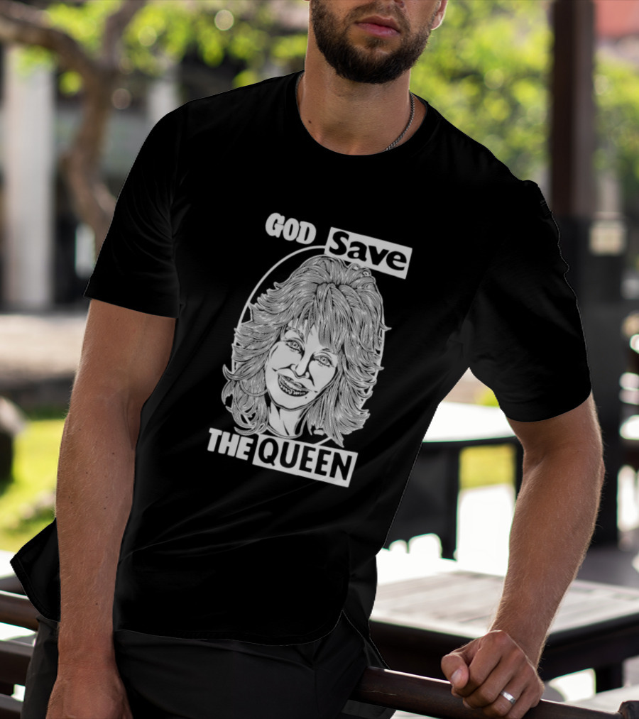 God Save The Queen Dolly Parton T-Shirt