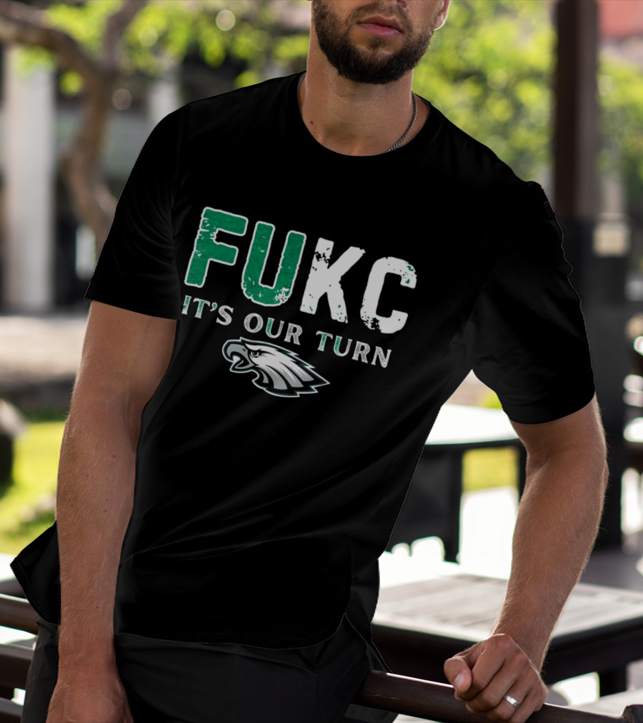 Philadelphia Eagles Fukc It’s Our Turn Bold Text Eagles Head T-Shirt
