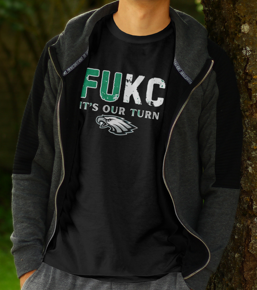 Philadelphia Eagles Fukc It’s Our Turn Bold Text Eagles Head T-Shirt
