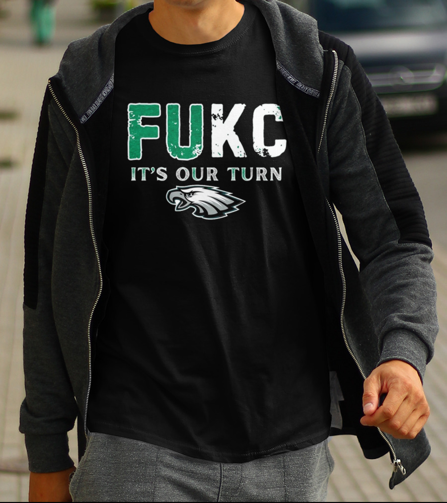 Philadelphia Eagles Fukc It’s Our Turn Bold Text Eagles Head T-Shirt
