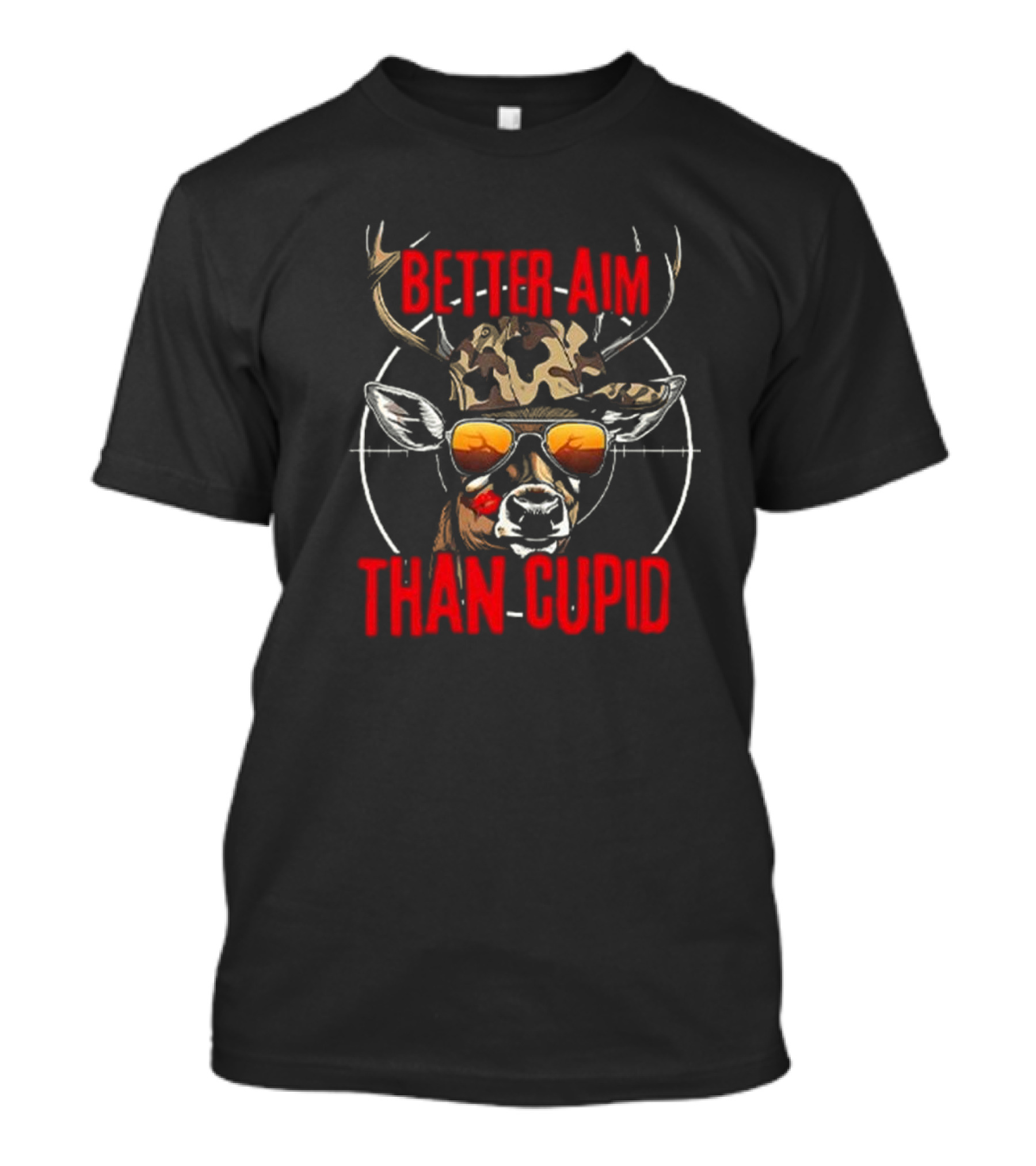 Better Aim Than Cupid Deer With Sunglasses Valentine's Day T-Shirt