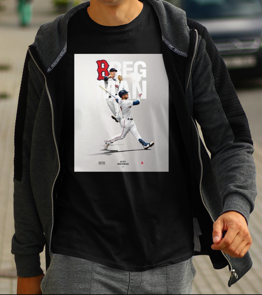 Boston Red Sox Alex Bregman INF Baseball Bregman To Boston T-Shirt
