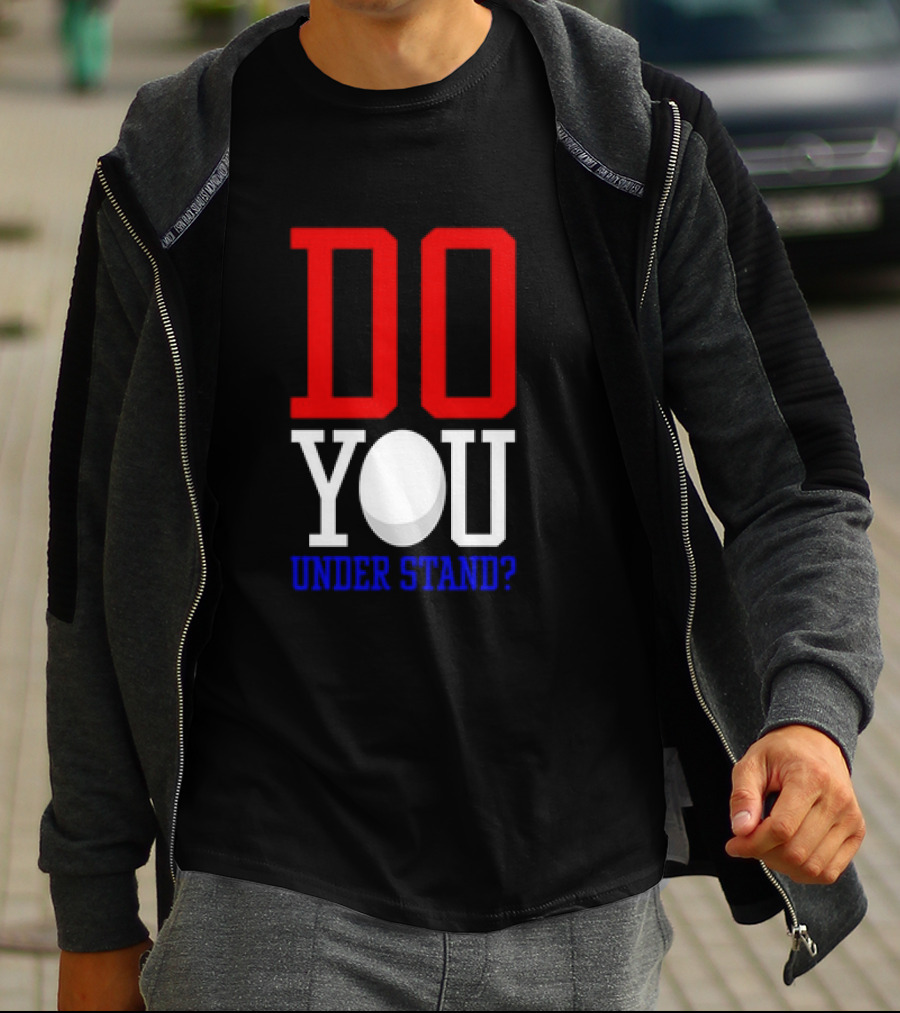 Brendan Cobbina Wearing Do You Understand T-Shirt