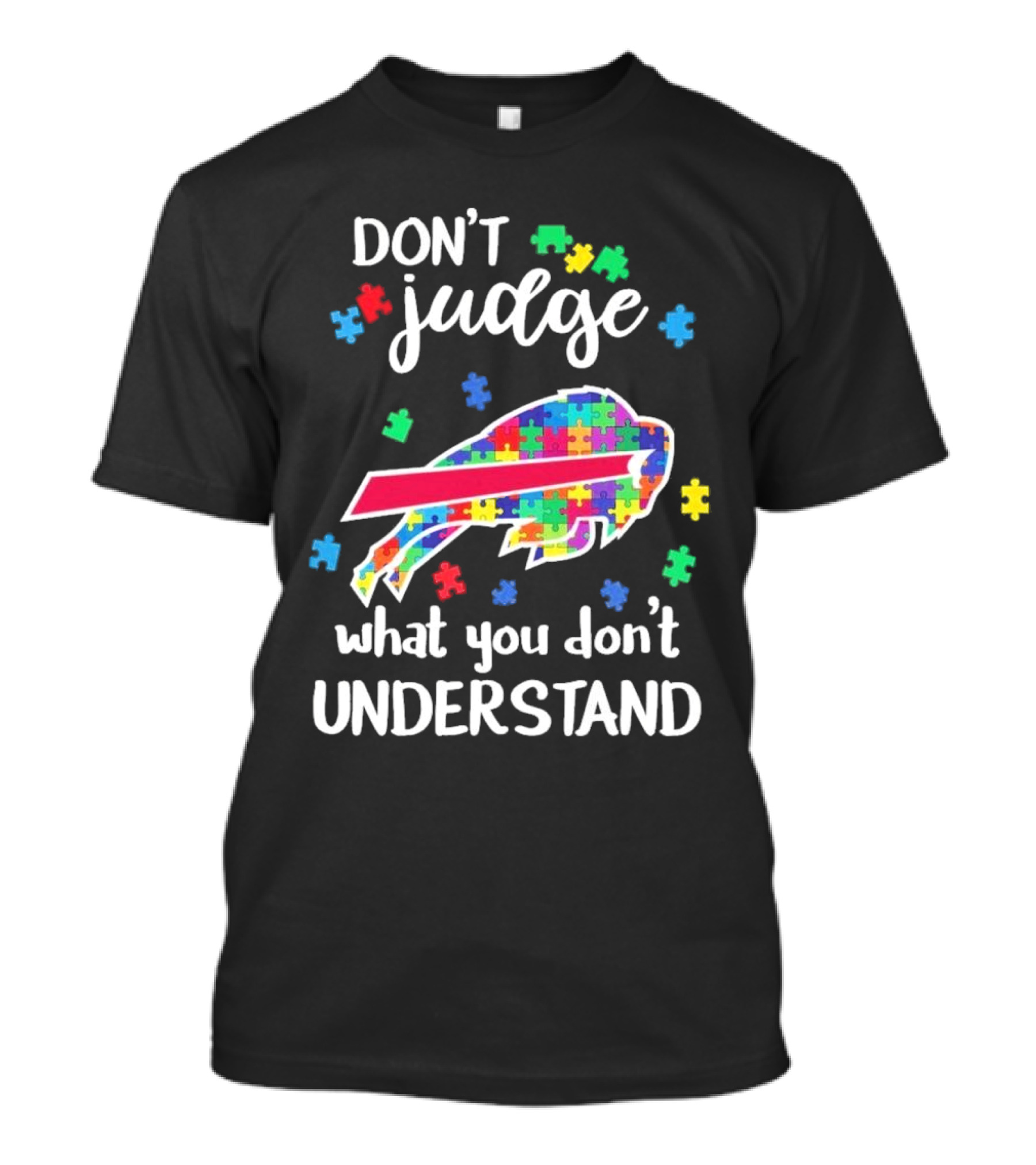 Buffalo Bills Autism Don’t Judge What You Don’t Understand T-Shirt