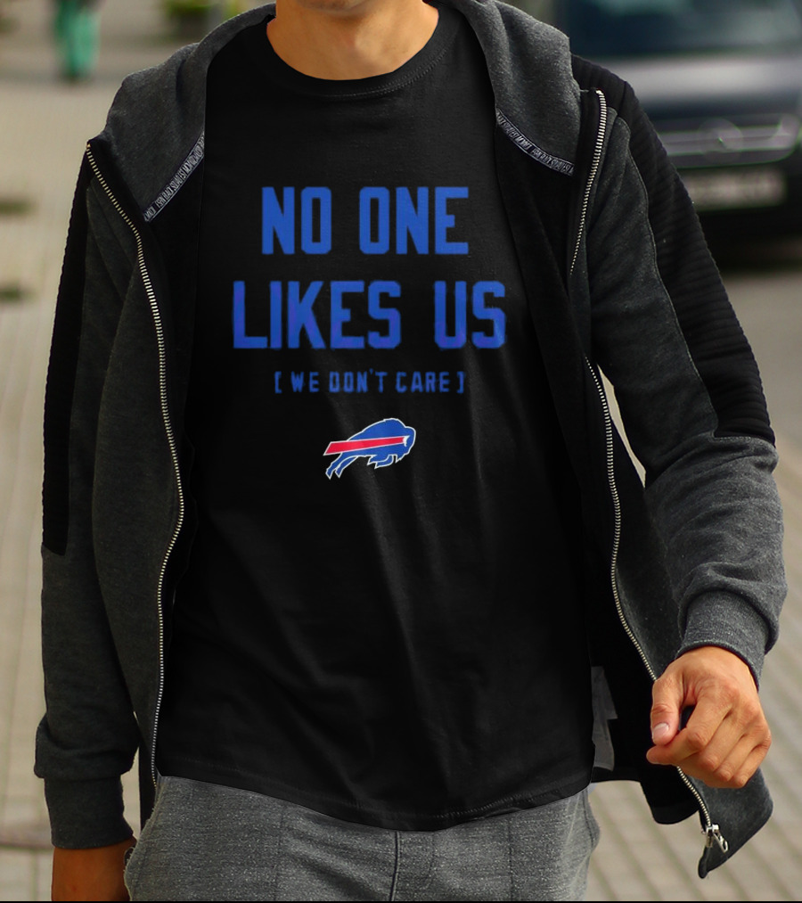 Buffalo Bills No One Likes Us We Don’t Care T-Shirt