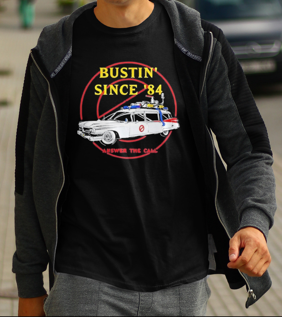 Bustin Since ’84 Answer The Call T-Shirt