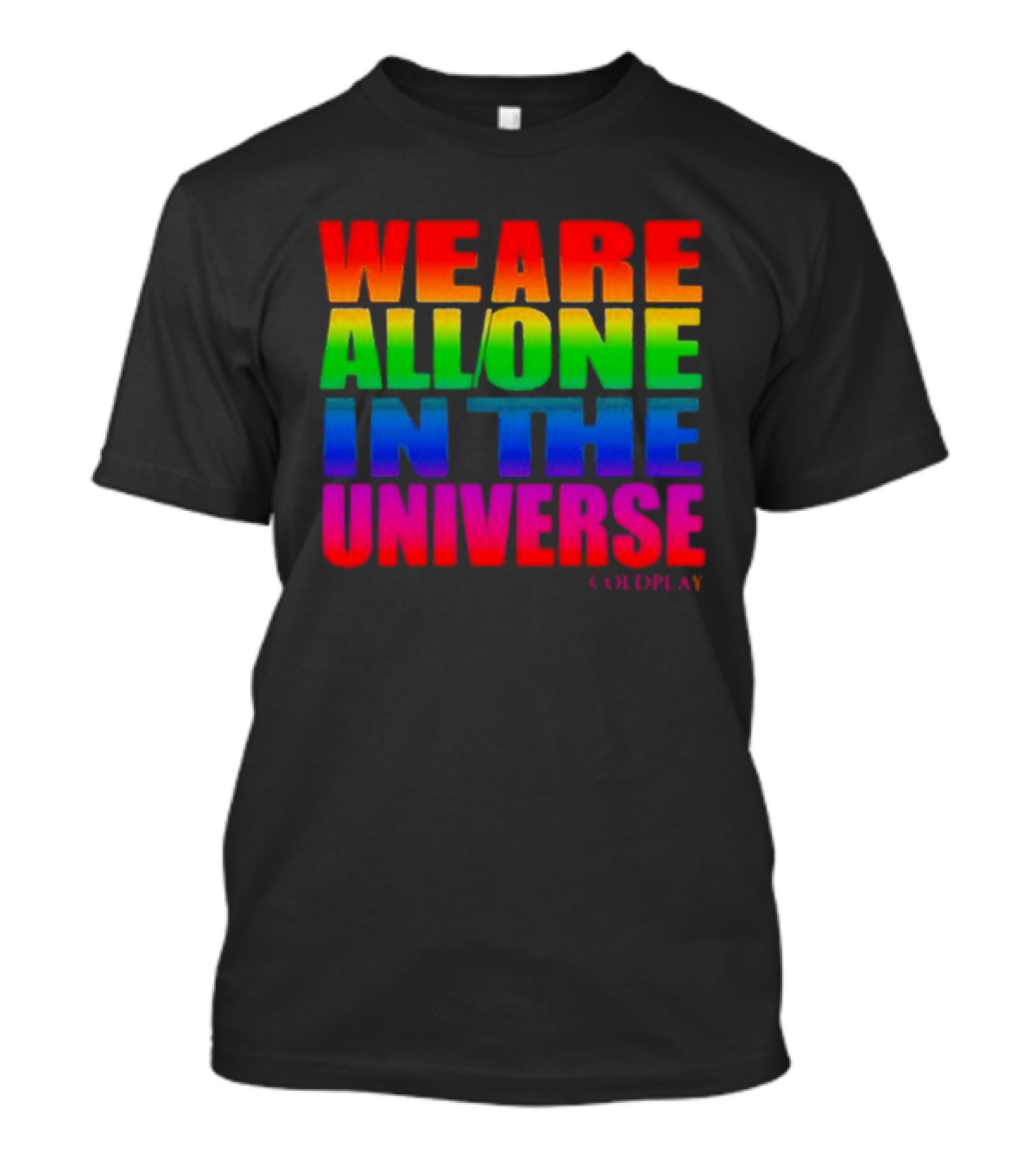 Coldplay We Are All One In The Universe T-Shirt
