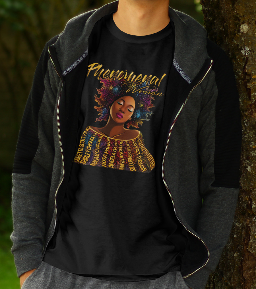 Phenomenal Woman Coretta Scott King Shirley Chisholm Rosa Parks Angela Davis Maya Angelou Harriet Tubman T-Shirt