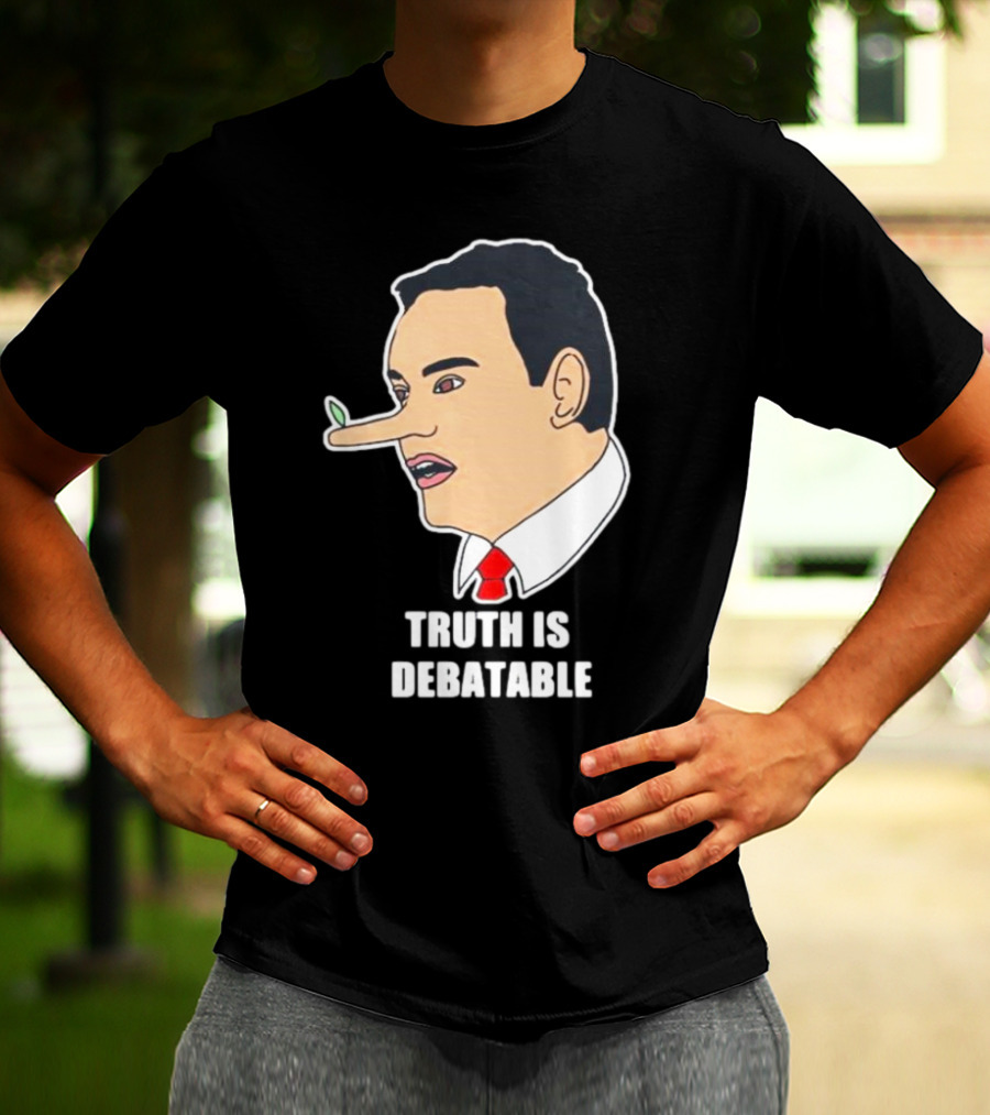 Funny George Santos Congressman Truth Is Debatable Nose T-Shirt