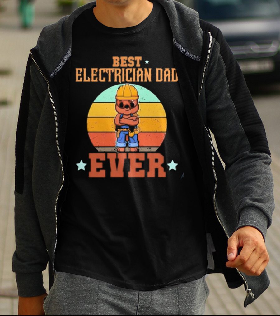 BEST ELECTRICIAN DAD EVER Retro Construction Worker Bear T-Shirt