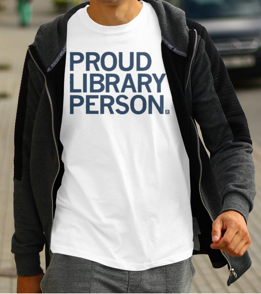 Proud Library Person T-Shirt