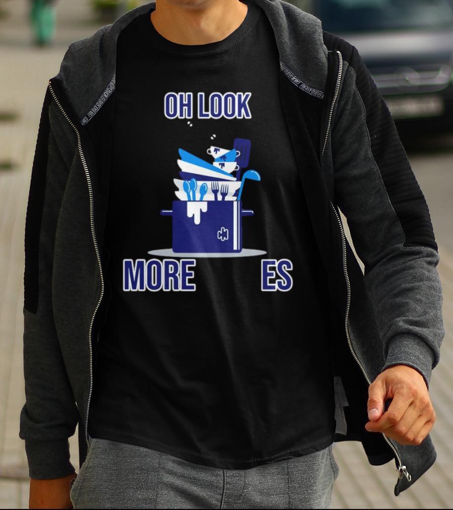 OH LOOK MORE DISHES T-Shirt