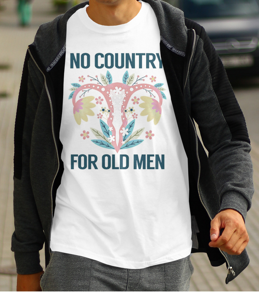 No Country For Old Men Floral Uterus T-Shirt