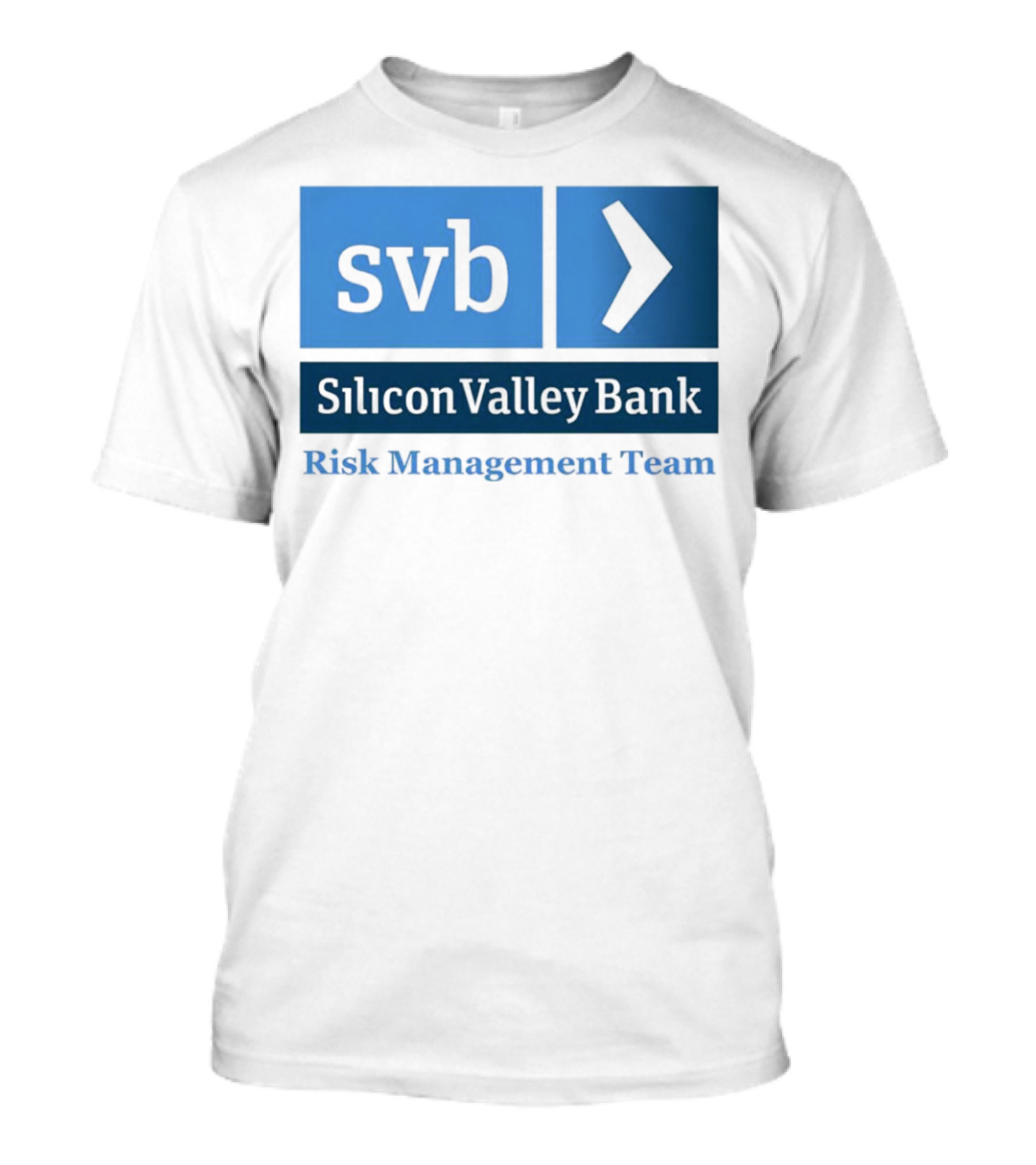 SVB Silicon Valley Bank Risk Management Team T-Shirt