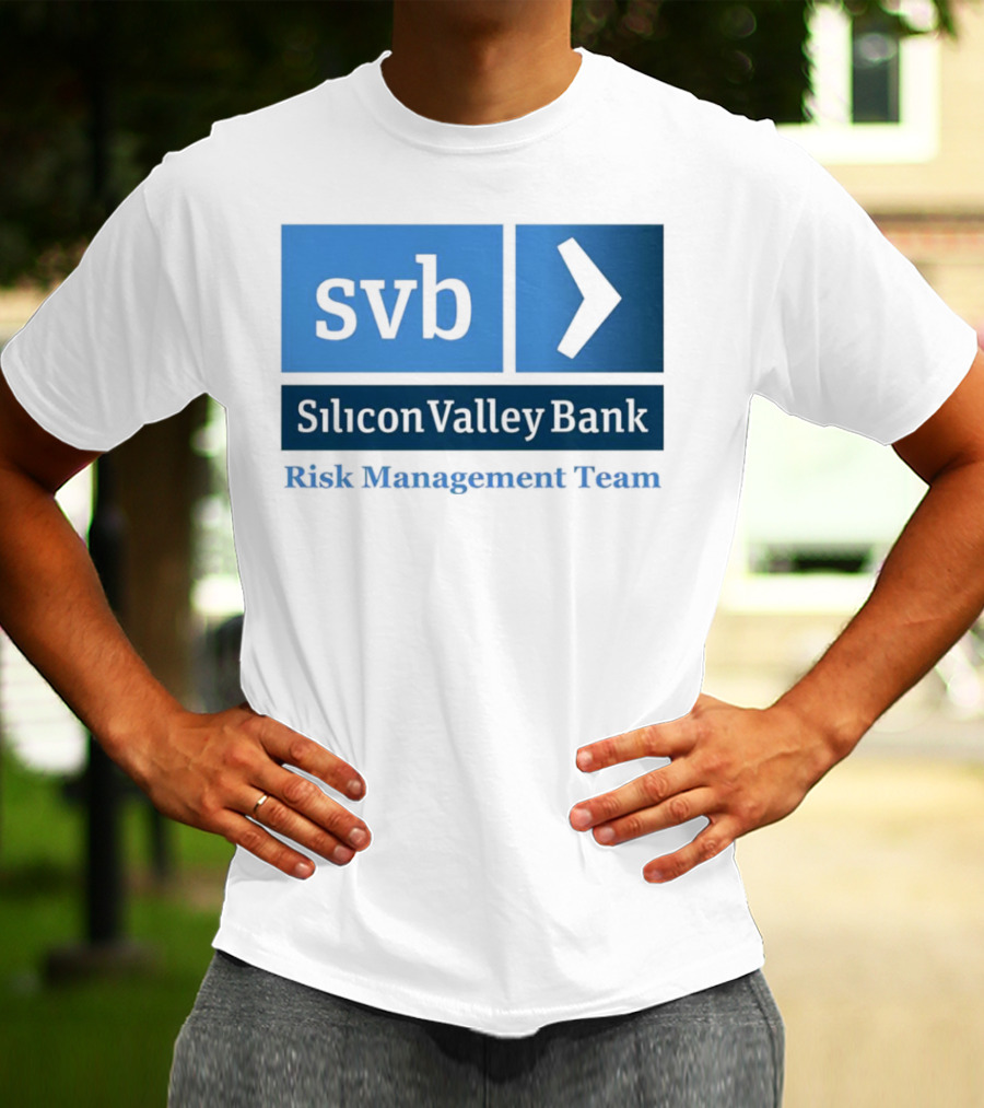 SVB Silicon Valley Bank Risk Management Team T-Shirt
