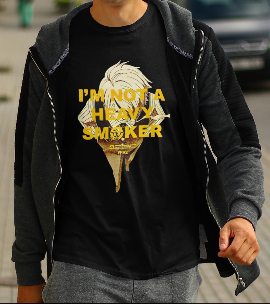 I’M NOT A HEAVY SMOKER FXXK RABBITS #FR2 T-Shirt