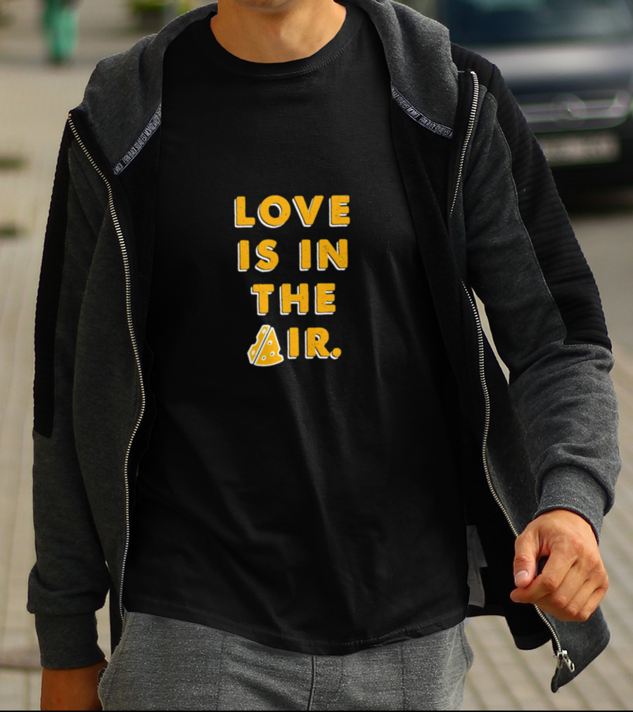 LOVE IS IN THE PIZZA AIR T-Shirt