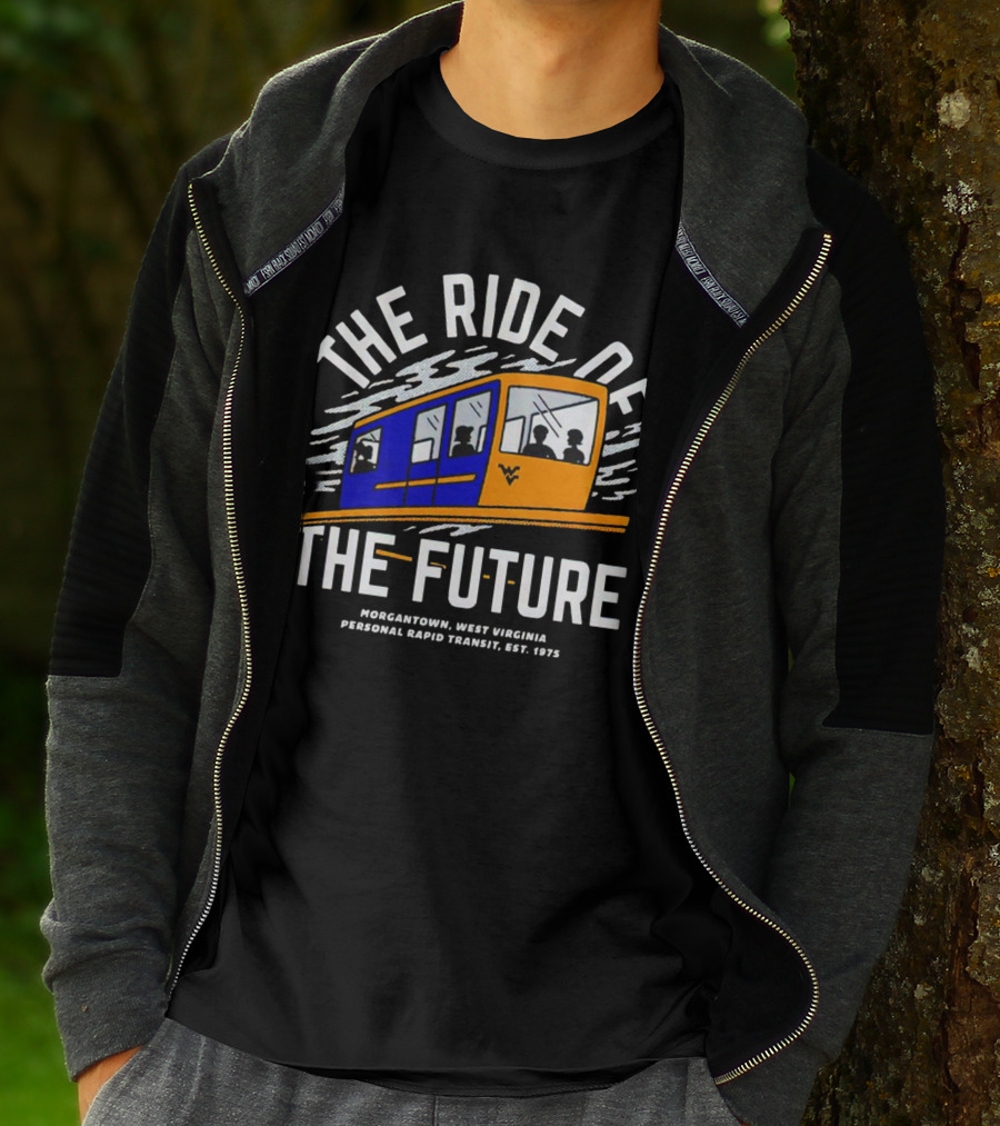 The Ride Of The Future Morgantown West Virginia Personal Rapid Transit Est. 1975 T-Shirt