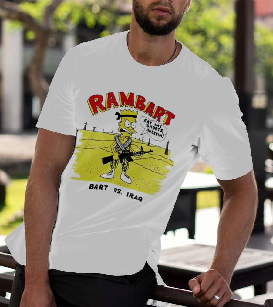 Ram Bart Eat My Shorts Hussein Bart Vs. Iraq T-Shirt