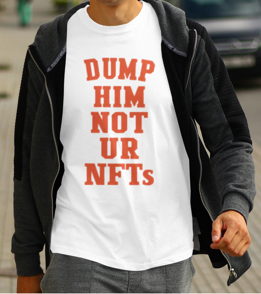 Dump Him Not Ur NFTs Retro Block Letter T-Shirt