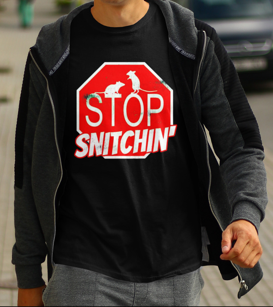 STOP Snitchin' Rat Sign T-Shirt