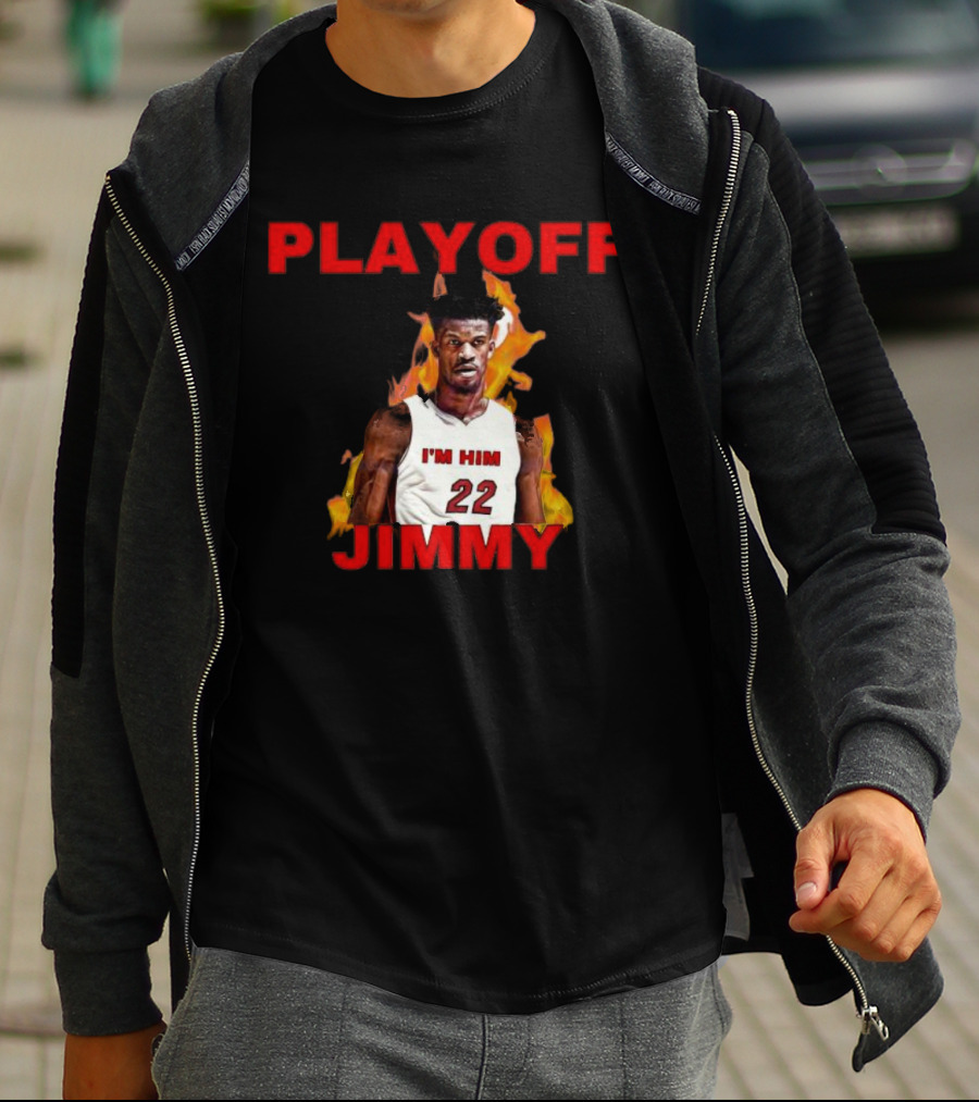 Playoff Jimmy I Am Him 22 T-Shirt