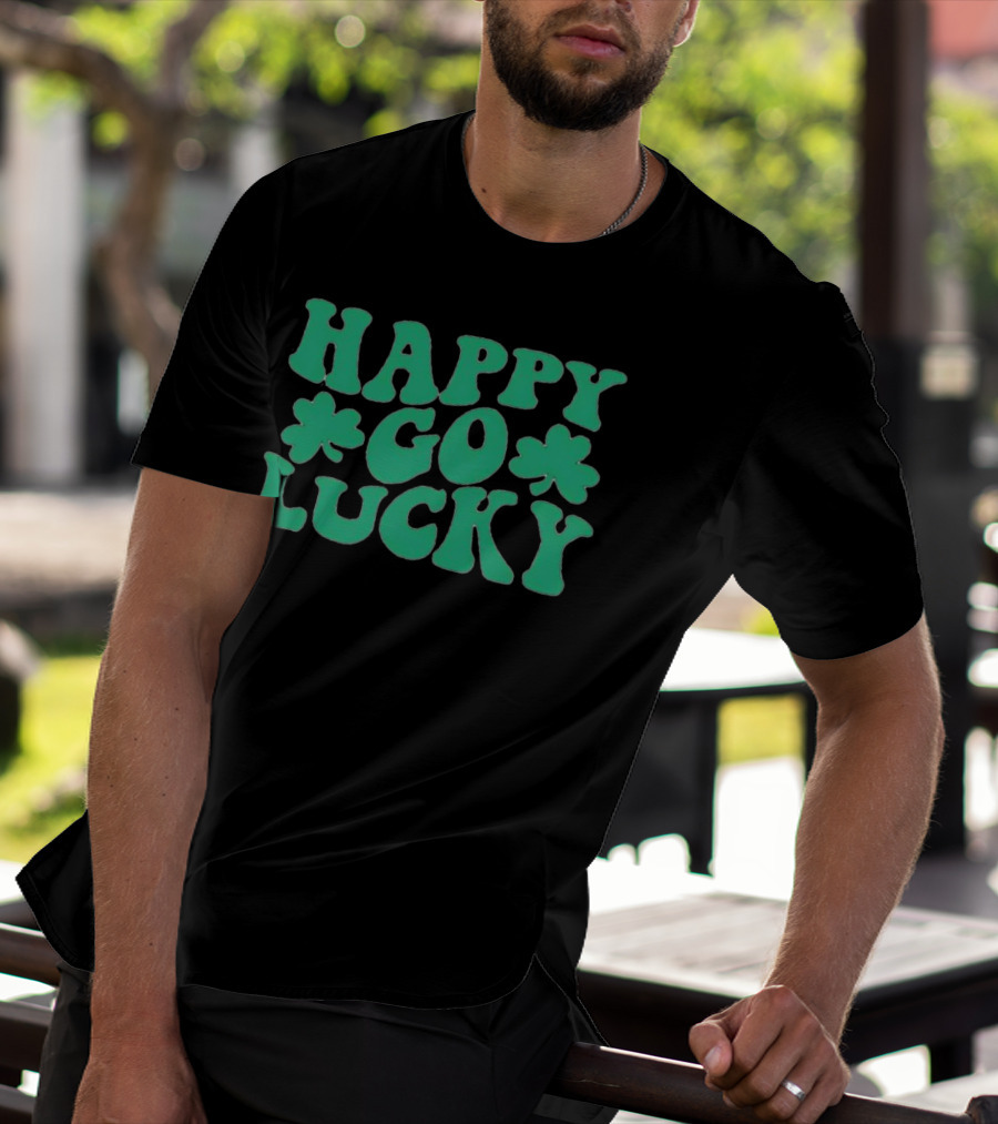 Happy Go Lucky Shamrock St. Patrick’s Day T-Shirt