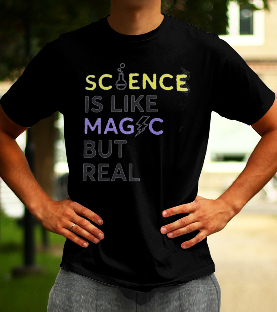 SCIENCE IS LIKE MAGIC BUT REAL Beaker Lightning Bolt T-Shirt