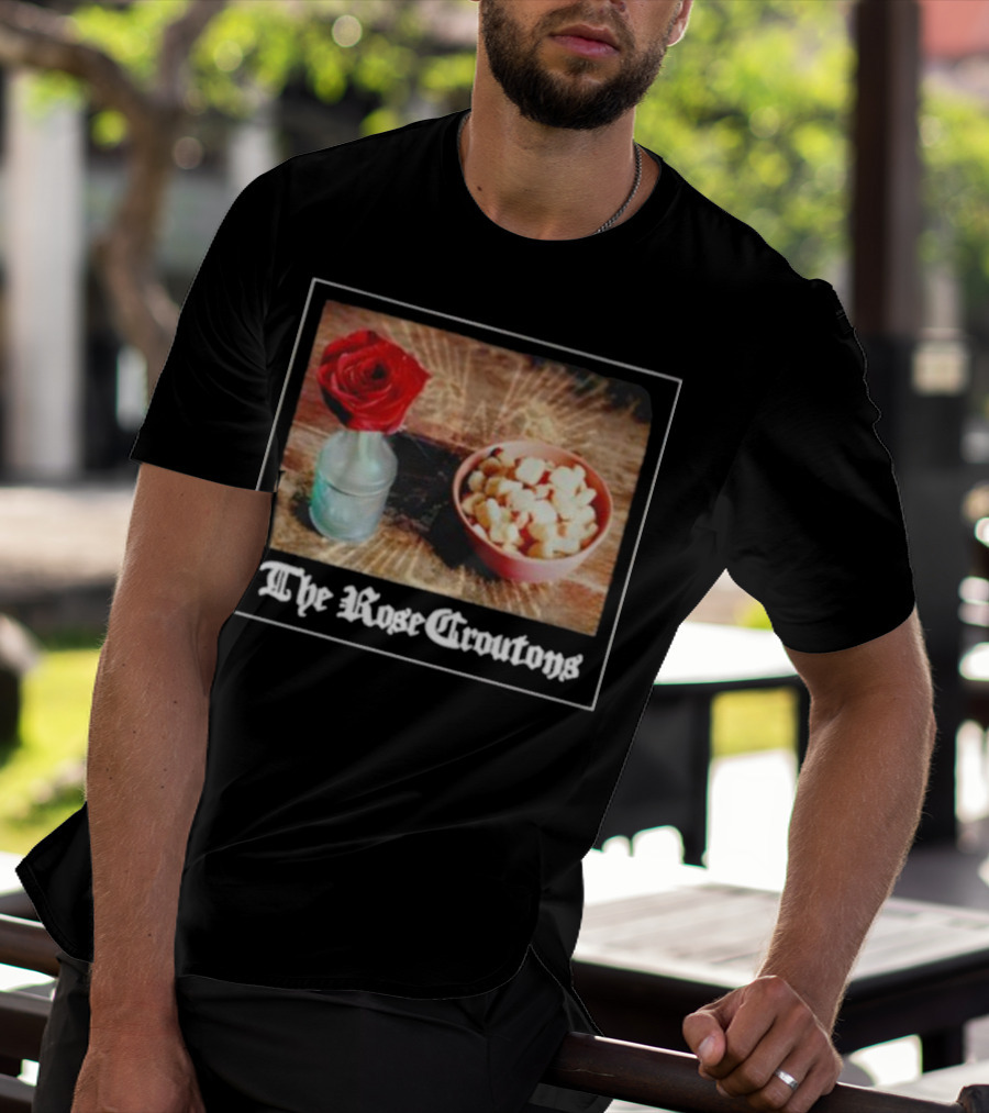 The Rose Croutons Gothic Retro Style Vase Debonair Blossom Bread Bowl T-Shirt