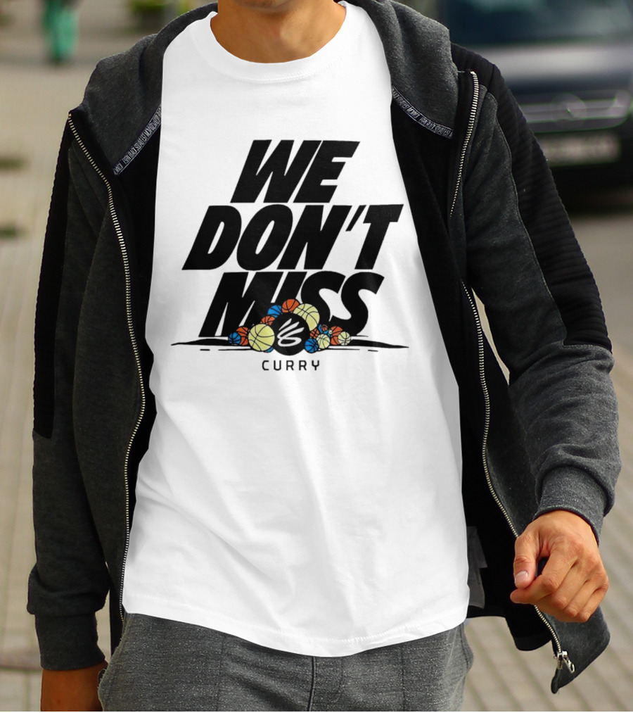 Stephen Curry We Don’t Miss Basketball Collection T-Shirt
