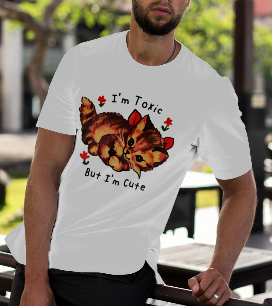 I'm Toxic But I'm Cute Cat With Flowers T-Shirt