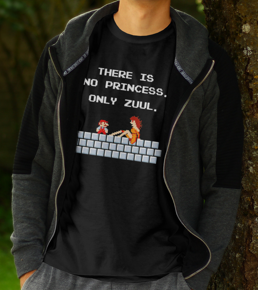 There Is No Princess Only Zuul Mario Mashup T-Shirt