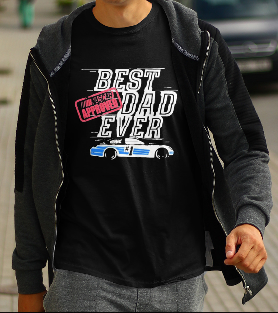 NASCAR Approved Best Dad Ever #1 Father's Day T-Shirt